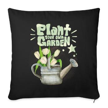 jardinier, jardin, plantez votre propre jardin, en disant - Housse de coussin décorative 45 x 45 cm - noir - Devant