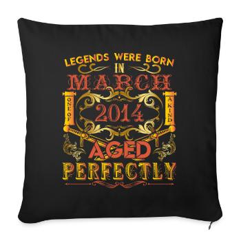 März 2014 - Geburtstag 2014 wurden Legenden geboren. - Sofakissenbezug 45 x 45 cm - Schwarz - Vorne