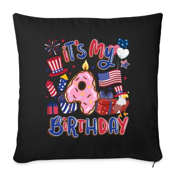 It's my 4th birthday Eagle July 4th - Sofa pillowcase 17,3'' x 17,3'' (45 x 45 cm) - black - Front