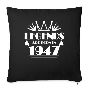 1947 - Born 1947 - Year of construction 1947 Gift - Sofa pillowcase 17,3'' x 17,3'' (45 x 45 cm) - black - Front