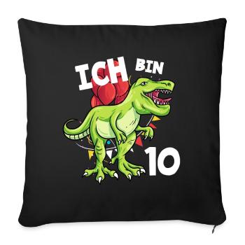 Ich bin 10 Jahre Dinosaurier 10. Geburtstag - Sofakissenbezug 45 x 45 cm - Schwarz - Vorne