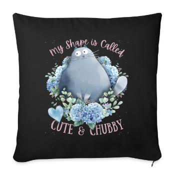 Big Cat funny saying, Cute-Chubby-Cat - Sofa pillowcase 17,3'' x 17,3'' (45 x 45 cm) - black - Front