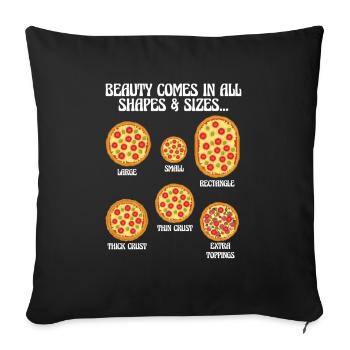 Beauty Comes All Shapes And Size Pizzaiolo Pizza - Sofa pillowcase 17,3'' x 17,3'' (45 x 45 cm) - black - Front