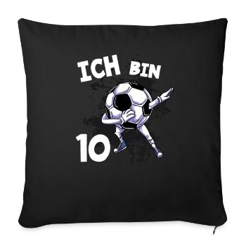 Ich bin 10 Jahre Fußball 10. Geburtstag - Sofakissenbezug 45 x 45 cm - Schwarz - Vorne