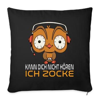 Kann Dich Nicht Hören Ich Zocke. Gaming Zocken - Sofakissenbezug 45 x 45 cm - Schwarz - Vorne