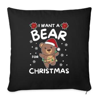 I want a bear for Christmas cute bears - Sofa pillowcase 17,3'' x 17,3'' (45 x 45 cm) - black - Front
