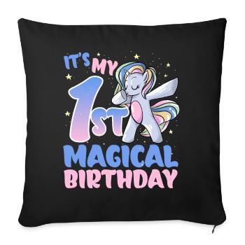 It's my 1st magical birthday - Sofa pillowcase 17,3'' x 17,3'' (45 x 45 cm) - black - Front