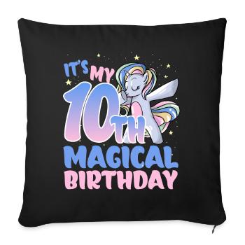 It's my 10th magical birthday - Sofa pillowcase 17,3'' x 17,3'' (45 x 45 cm) - black - Front