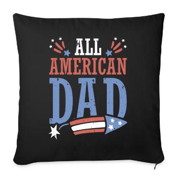 All American Dad 4. Juli Feuerwerkskörper - Sofakissenbezug 45 x 45 cm - Schwarz - Vorne