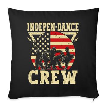 Indepen-dance Crew 4. Juli Independence Day Tänzer - Sofakissenbezug 45 x 45 cm - Schwarz - Vorne