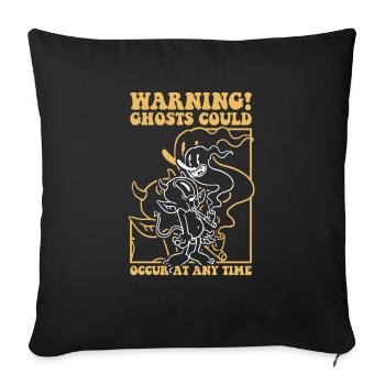 Ghosts Could Occur At Any Time, Geisterjäger - Sofa pillowcase 17,3'' x 17,3'' (45 x 45 cm) - black - Front