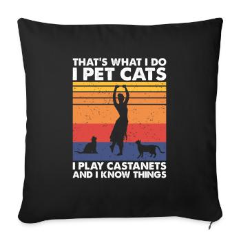 That's What Do Pet Cats Play Castanets Know Things - Sofa pillowcase 17,3'' x 17,3'' (45 x 45 cm) - black - Front