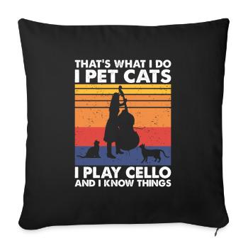 That's What Do Pet Cats Play Cello & Know Things - Sofa pillowcase 17,3'' x 17,3'' (45 x 45 cm) - black - Front