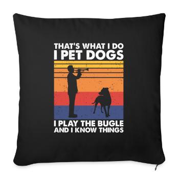 C’est ce que les chiens de compagnie jouent au clairon savent des choses - Housse de coussin décorative 45 x 45 cm - noir - Devant