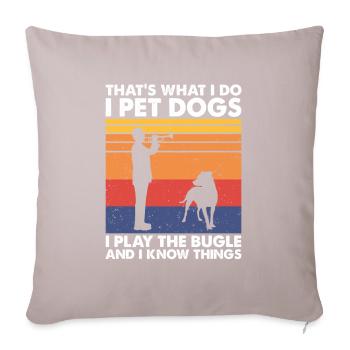 That's What Do Pet Dogs Play The Bugle Know Things - Sofa pillowcase 17,3'' x 17,3'' (45 x 45 cm) - light taupe - Front