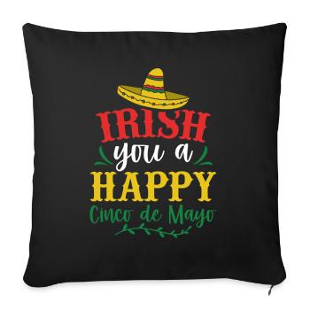 Irish You A Happy Cinco De Mayo Green Clover - Sofa pillowcase 17,3'' x 17,3'' (45 x 45 cm) - black - Front