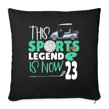 This sports legend is now 23, golf game 23. - Sofa pillowcase 17,3'' x 17,3'' (45 x 45 cm) - black - Front