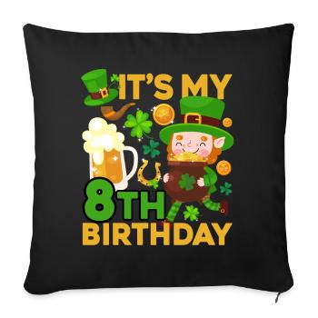 Es Ist Mein 8. Geburtstag Kinderferien St. - Sofakissenbezug 45 x 45 cm - Schwarz - Vorne