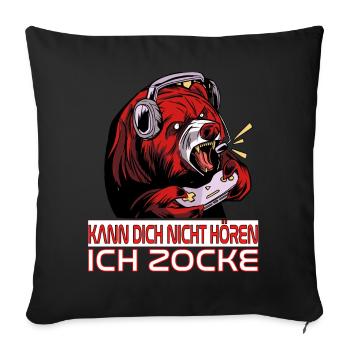 Kann Dich Nicht Hören Ich Zocke. Gaming Zocken - Sofakissenbezug 45 x 45 cm - Schwarz - Vorne