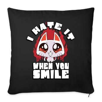I hate it when you smile | - Sofa pillowcase 17,3'' x 17,3'' (45 x 45 cm) - black - Front