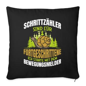 SCHRITTZÄHLER SIND FÜR FORTGESCHRITTENE ICH - Sofakissenbezug 45 x 45 cm - Schwarz - Vorne
