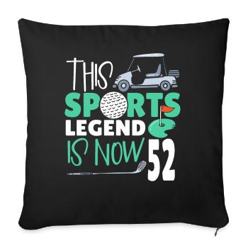 Cette légende du sport a maintenant 52 ans, jeu de golf 52. - Housse de coussin décorative 45 x 45 cm - noir - Devant