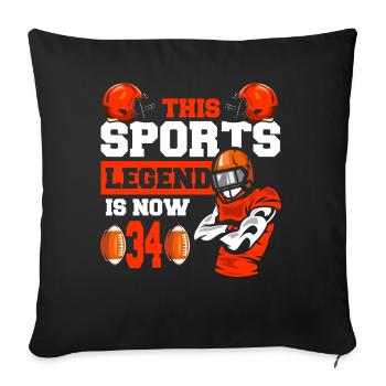 This sports legend is now 34, rugby game 34. - Sofa pillowcase 17,3'' x 17,3'' (45 x 45 cm) - black - Front
