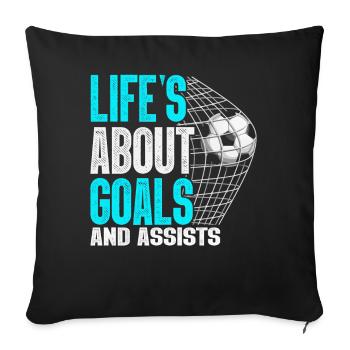 Life Is About Goals And Assists Futbol Soccer - Sofa pillowcase 17,3'' x 17,3'' (45 x 45 cm) - black - Front