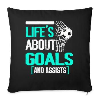Life Is About Goals And Assists Futbol Soccer - Sofa pillowcase 17,3'' x 17,3'' (45 x 45 cm) - black - Front
