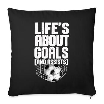 Life Is About Goals And Assists Futbol Soccer - Sofa pillowcase 17,3'' x 17,3'' (45 x 45 cm) - black - Front