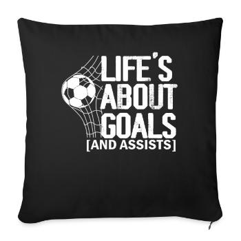 Life Is About Goals And Assists Futbol Soccer - Sofa pillowcase 17,3'' x 17,3'' (45 x 45 cm) - black - Front