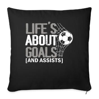Life Is About Goals And Assists Futbol Soccer - Sofa pillowcase 17,3'' x 17,3'' (45 x 45 cm) - black - Front