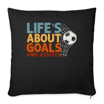 Life Is About Goals And Assists Futbol Soccer - Sofa pillowcase 17,3'' x 17,3'' (45 x 45 cm) - black - Front