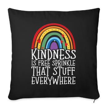 La gentillesse est gratuite, saupoudrez ce truc partout - Housse de coussin décorative 45 x 45 cm - noir - Devant