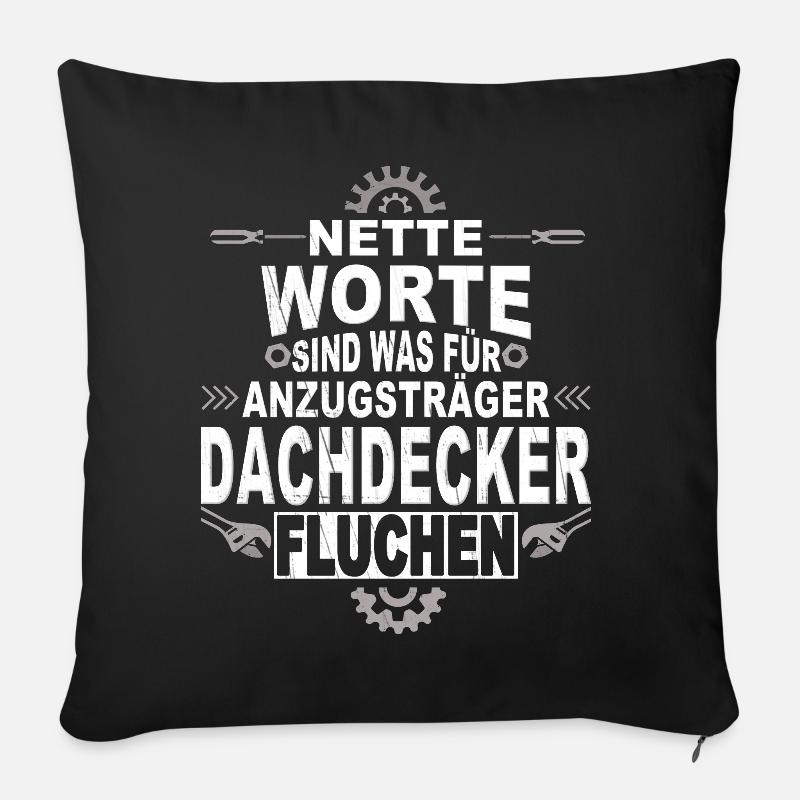 Dachdecker Handwerker Spengler - Sofakissenbezug 45 x 45 cm - Schwarz