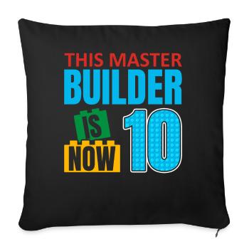 This builder is now 10, Toy Blocks 10. - Sofa pillowcase 17,3'' x 17,3'' (45 x 45 cm) - black - Front