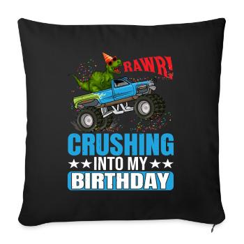 Rawr! Crushing Into My Birthday | Birthday Shirt | - Sofakissenbezug 45 x 45 cm - Schwarz - Vorne