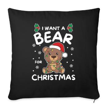 I want a bear for Christmas cute bears - Sofa pillowcase 17,3'' x 17,3'' (45 x 45 cm) - black - Front