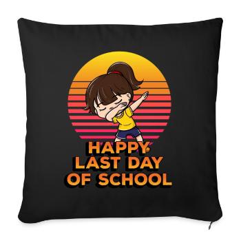 Happy last day of school Funny dabs - Sofa pillowcase 17,3'' x 17,3'' (45 x 45 cm) - black - Front