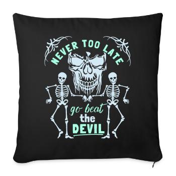 Skull, Death, Skeleon Skull Saying Motivation - Sofa pillowcase 17,3'' x 17,3'' (45 x 45 cm) - black - Front