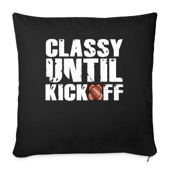 Classy Until Kickoff Game Day American Football - Sofa pillowcase 17,3'' x 17,3'' (45 x 45 cm) - black - Front
