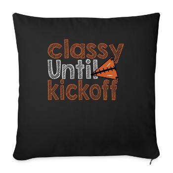 Classy Until Kickoff Game Day American Football - Sofa pillowcase 17,3'' x 17,3'' (45 x 45 cm) - black - Front