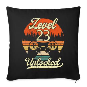 Level 23 Unlocked Männer Gamer 23 Geburtstag Gamer - Sofakissenbezug 45 x 45 cm - Schwarz - Vorne