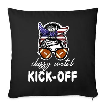 Classy Until Kickoff Game Day American Football - Sofa pillowcase 17,3'' x 17,3'' (45 x 45 cm) - black - Front