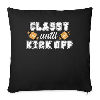 Classy Until Kickoff Game Day American Football - Sofa pillowcase 17,3'' x 17,3'' (45 x 45 cm) - black - Front