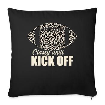 Classy Until Kickoff Game Day American Football - Sofa pillowcase 17,3'' x 17,3'' (45 x 45 cm) - black - Front