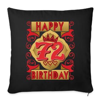 72. Geburtstag 72 Jahre alt Spruch, Vintage-Design - Sofakissenbezug 45 x 45 cm - Schwarz - Vorne