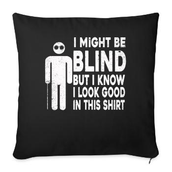 Blind Blindness Awareness Blind People Visually - Sofa pillowcase 17,3'' x 17,3'' (45 x 45 cm) - black - Front
