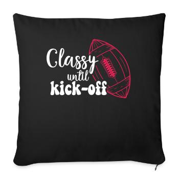 Classy Until Kickoff Game Day American Football - Sofa pillowcase 17,3'' x 17,3'' (45 x 45 cm) - black - Front