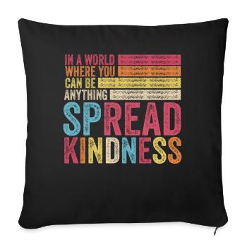 Répandre la gentillesse Pas d’intimidation Motivation Drôle - Housse de coussin décorative 45 x 45 cm - noir - Devant